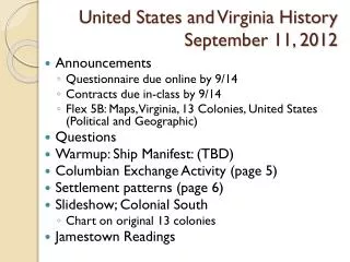 United States and Virginia History September 11, 2012