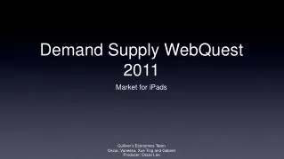 Demand Supply WebQuest 2011