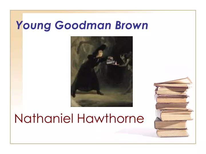 young goodman brown