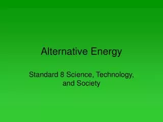 Alternative Energy