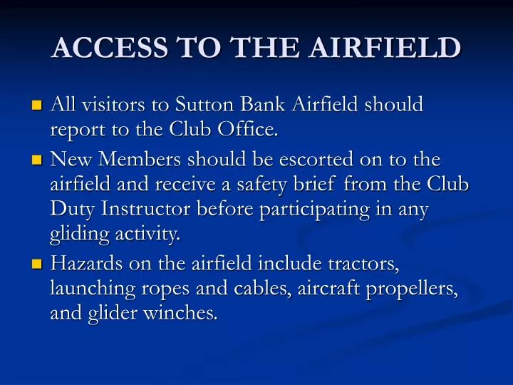 access to the airfield
