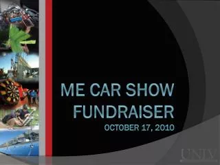 ME CAR SHOW Fundraiser October 17, 2010