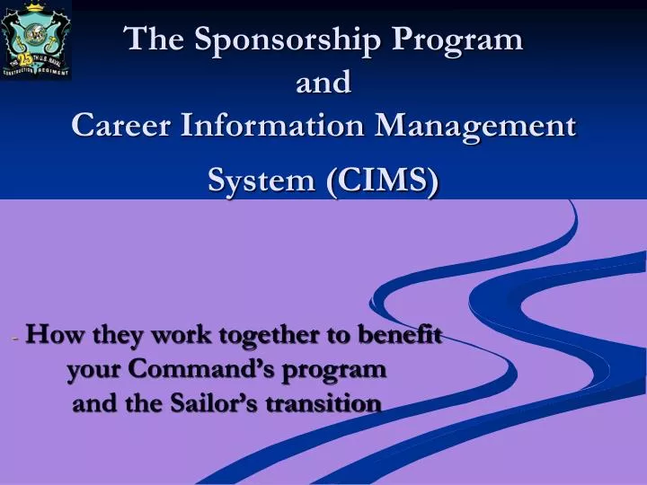 the sponsorship program and career information management system cims