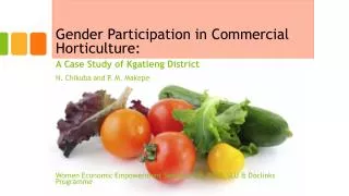Gender Participation in Commercial Horticulture: