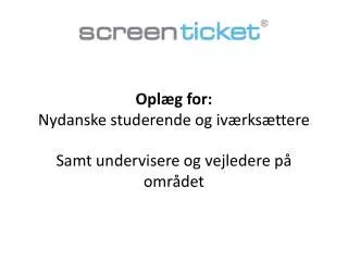 opl g for nydanske studerende og iv rks ttere