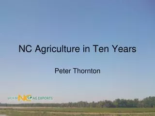 NC Agriculture in Ten Years