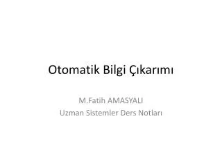 otomatik bilgi kar m