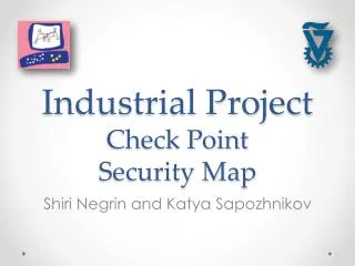 Industrial Project Check Point Security Map