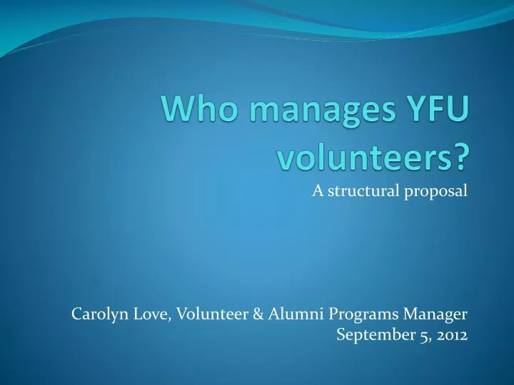 who manages yfu volunteers