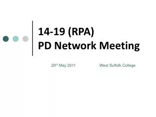 14-19 (RPA) PD Network Meeting