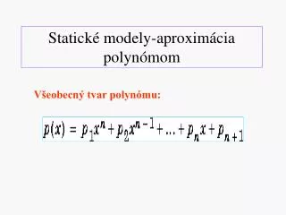 Statick é modely-aproximácia polynómom