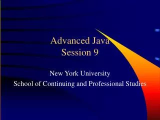Advanced Java Session 9