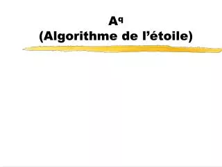 a q algorithme de l toile