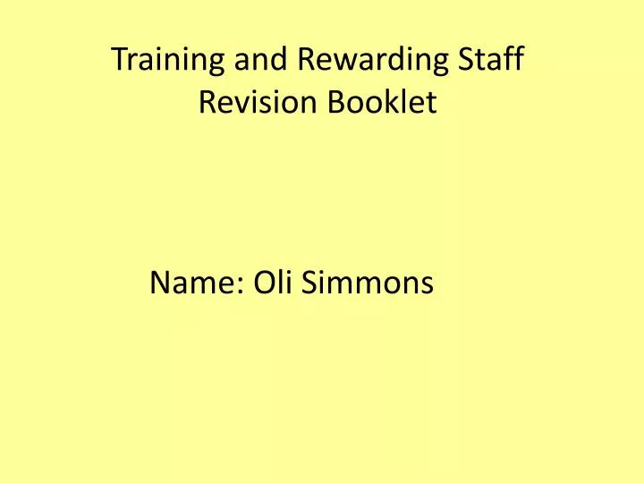 training and rewarding staff revision booklet