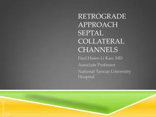 Retrograde Approach Septal Collateral Channels
