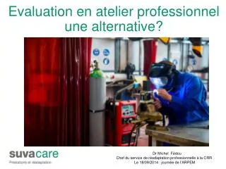 evaluation en atelier professionnel une alternative