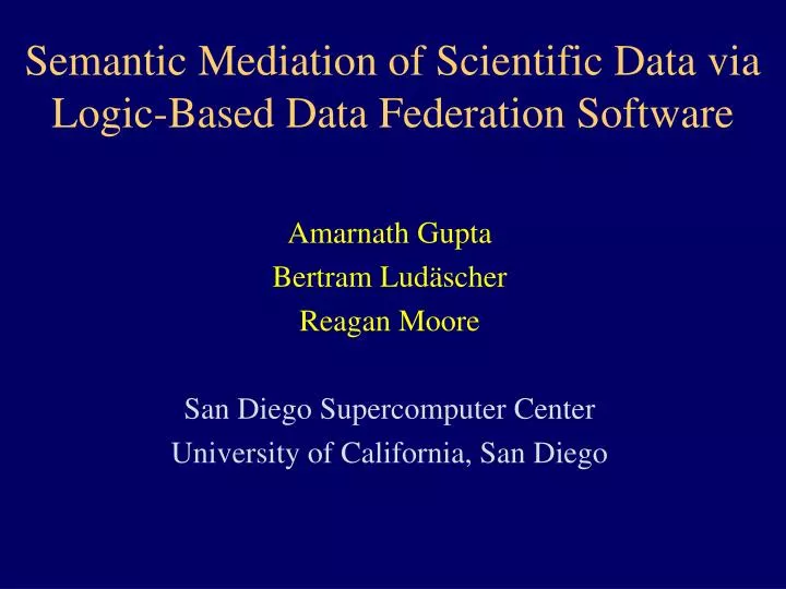 semantic mediation of scientific data via logic based data federation software