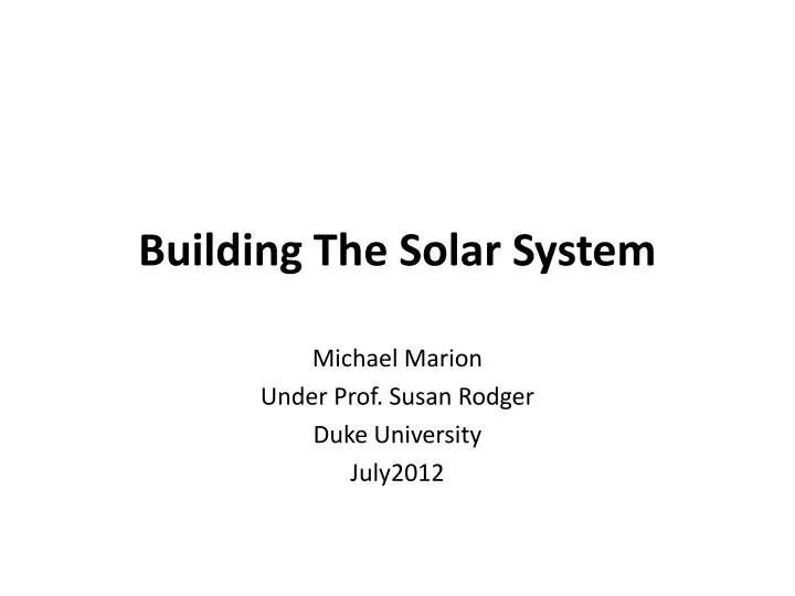 building the solar system