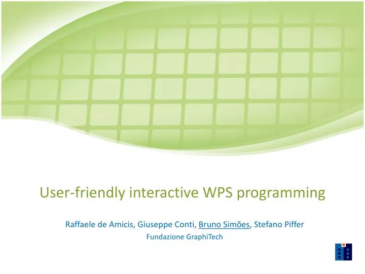 user friendly interactive wps programming