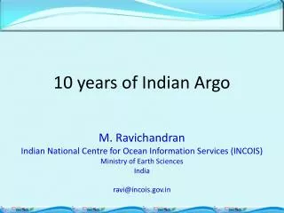 10 years of Indian Argo M. Ravichandran