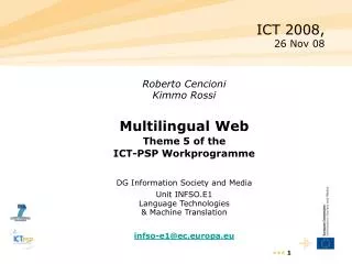 Roberto Cencioni Kimmo Rossi Multilingual Web Theme 5 of the ICT-PSP Workprogramme