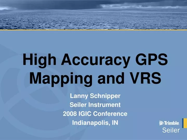 high accuracy gps mapping and vrs