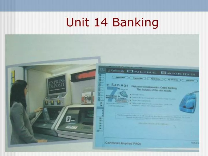 unit 14 banking