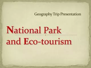 Geography Trip Presentation