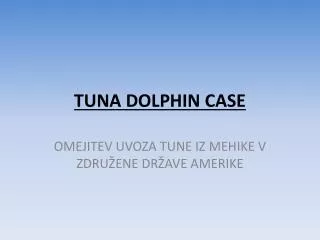 tuna dolphin case