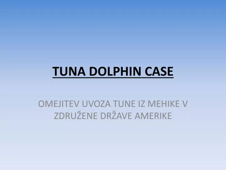 tuna dolphin case