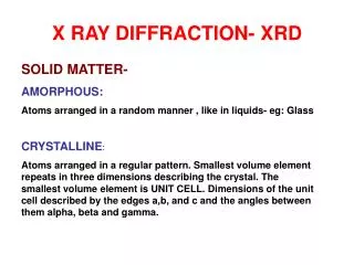 X RAY DIFFRACTION- XRD