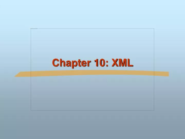 chapter 10 xml