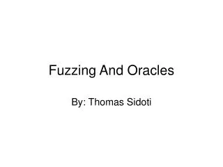 Fuzzing And Oracles