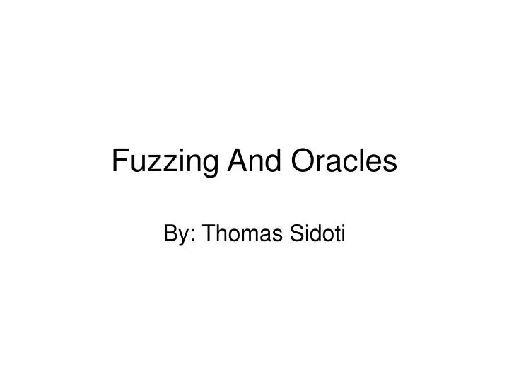 fuzzing and oracles