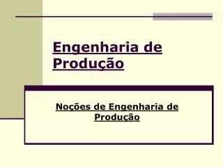 engenharia de produ o