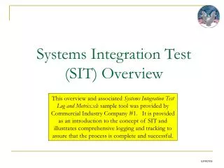 Systems Integration Test (SIT) Overview
