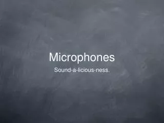 Microphones