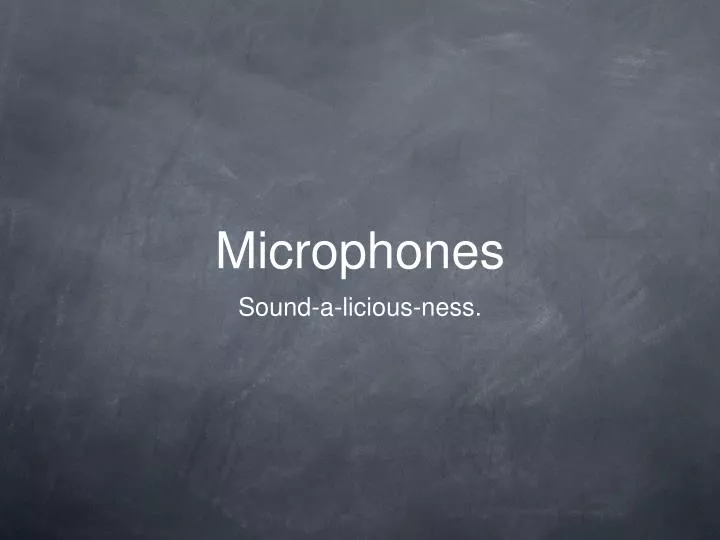 microphones
