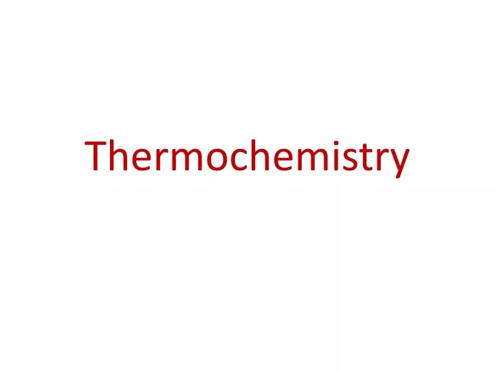 thermochemistry