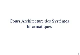 cours architecture des syst mes informatiques