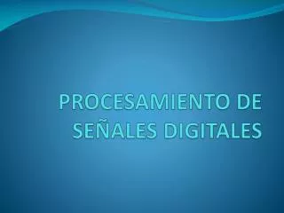 procesamiento de se ales digitales