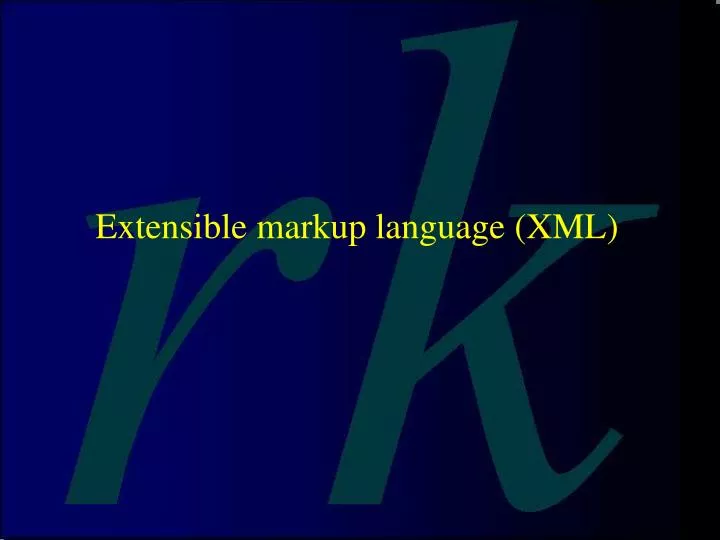 extensible markup language xml