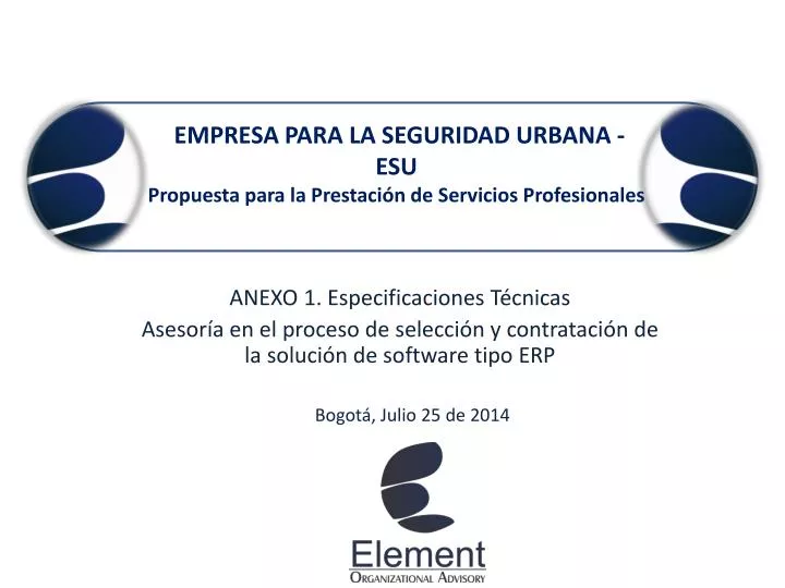 empresa para la seguridad urbana esu propuesta para la prestaci n de servicios profesionales