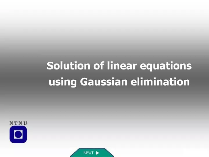 solution of linear equations using gaussian elimination