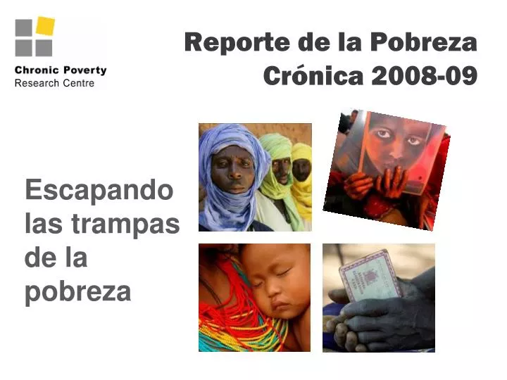 reporte de la pobreza cr nica 2008 09
