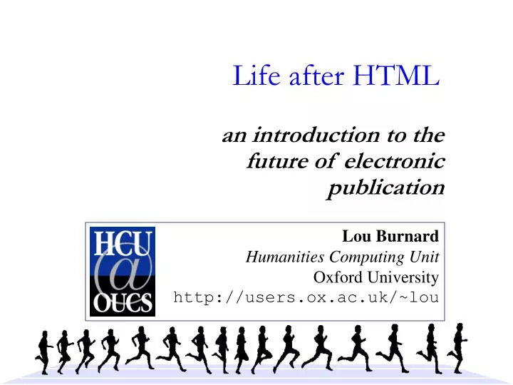 life after html