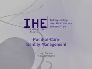 Point-of-Care Identity Management