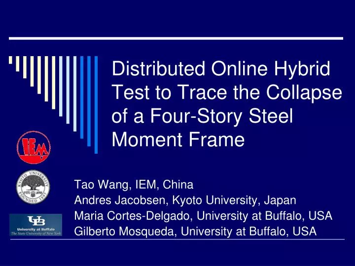 distributed online hybrid test to trace the collapse of a four story steel moment frame