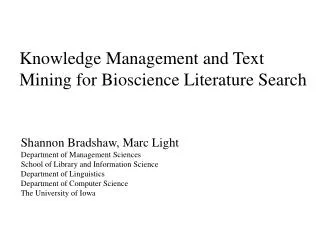 Knowledge Management and Text Mining for Bioscience Literature Search