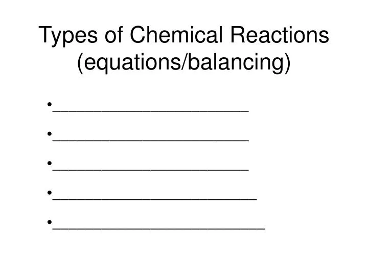 types of chemical reactions equations balancing